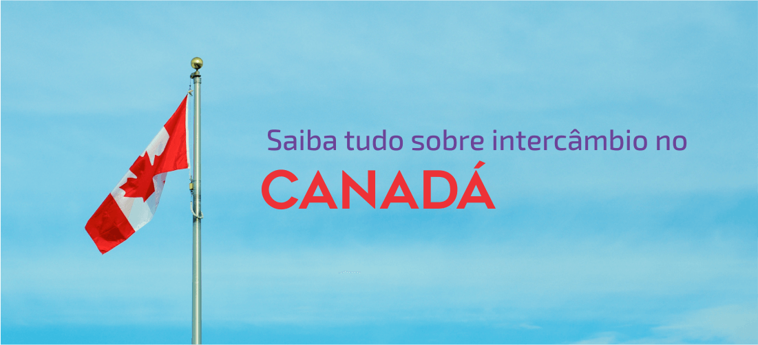 Saiba Tudo Sobre Intercâmbio No Canadá Day One Intercâmbios™ 6144